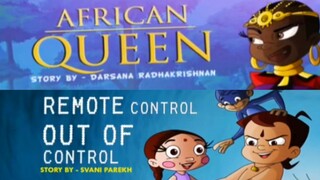 Chhota Bheem Hindi 6.34 6.35. African Queen Afr Af A + Rem Re R Remote Control Out of Control