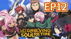 Let This Grieving Soul Retire S01 Ep12 Hindi Dubbed