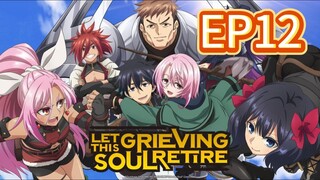 Let This Grieving Soul Retire S01 Ep12 Hindi Dubbed