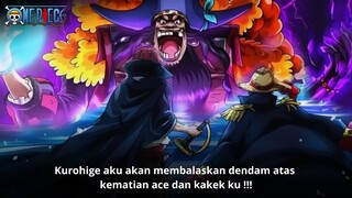 KUROHIGE ADALAH PEMBURU KLAN D SEKALIGUS SISI GELAP KLAN D,INILAH PEMICU LUFFY VS KUROHIGE