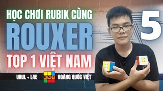 Phần EO cơ bản (2) || Lật 6 cạnh cuối Roux  ULUR + L4E (ft. Hoàng Q.Việt)