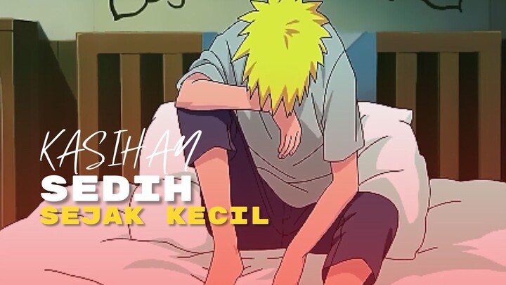 8K | (AMV) KASIHAN - SEDIH SEJAK KECIL