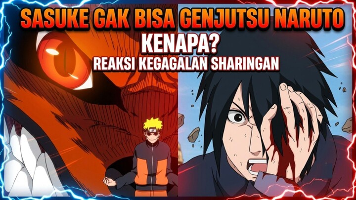 Kenapa Sasuke Tidak Pernah Genjutsu Naruto