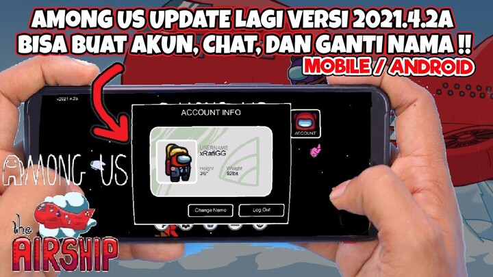 AMONG US UPDATE, INI CARA BUAT AKUN, GANTI NAMA, DAN CHAT! | Among Us Android (Mobile)