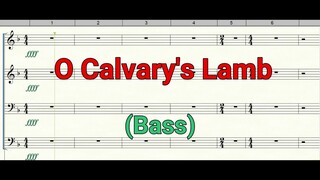 O Calvary's Lamb | Bass | SATB | Choir