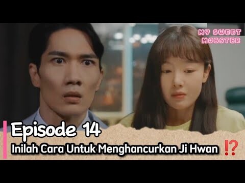 MY SWEET MOBSTER Episode 14 Preview | Uhm Tae Go | Han Su-Hwa