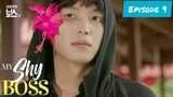 My Shy Boss Episode 9 Tagalog Dubbed