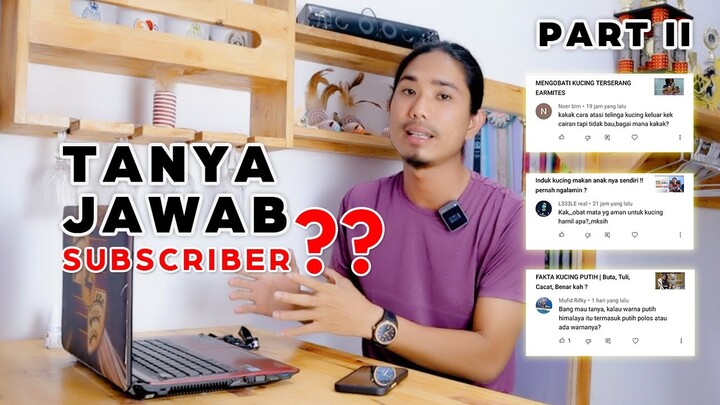 Tanya Jawab SUBSCRIBER #PART2