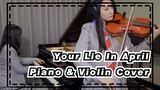 Your Lie In April OST Watashi no Uso (Piano & Violin Cover)