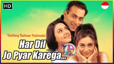 HAR DIL JO PYAR KAREGA (2000) DUBBING BAHASA INDONESIA KUALITAS HD