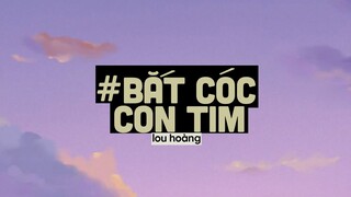 Vì Món Quà Chính Là Nụ Cười Em Thôi...Bắt Cóc Con Tim (Lofi Ver By Orinn) - Lou Hoàng