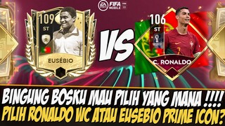 PILIH PRIME EUSEBIO ATAU RONALDO EVENT WORLD CUP 2022 FIFA 2022 MOBILE | FIFA MOBILE 22 INDONESIA