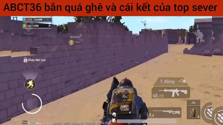 bắn quá ghê và cái kết của top server