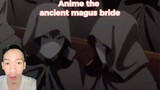 Anime the ancient magus bride - anime keren banget