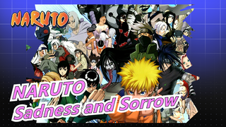 [NARUTO] OST cảm động - 'Sadness and Sorrow'