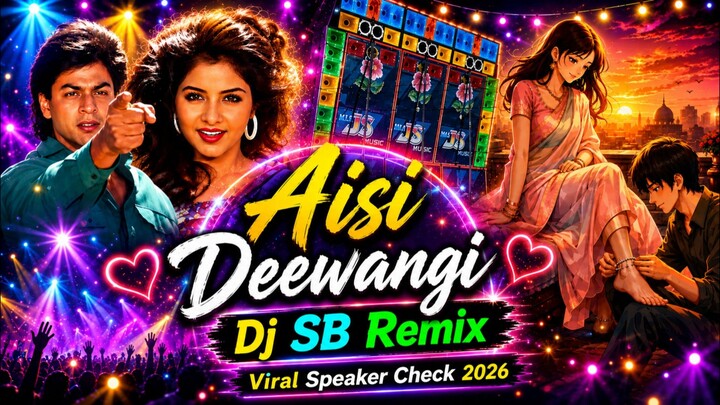 Aisi Deewangi | Viral Speaker Check 2026 🔥 | DJ SB Remix | Bollywood DJ Song