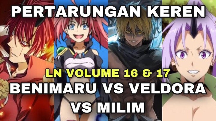 VELDORA VS BENIMARU - SHION VS MILIM - TENSEI SHITARA VOLUME 16 DAN 17