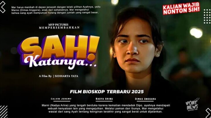 𝐒𝐀𝐇! 𝐊𝐀𝐓𝐀𝐍𝐘𝐀  (2025)