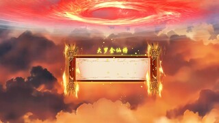 Episode 97: Gou Dao is invincible: The Daluo Jinxian List is opened!