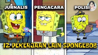 12 Pekerjaan Lain SpongeBob Selain Koki ?!! Spongebob Pernah Jadi Pengacara ??!