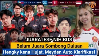 Juara Iesf nih bos, Piala Ciki Sombong duluan, BTR mental aman? Mayden Panik Auto Klarifikasi