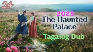 Kdrama:Th€ Haunted Palace[The secrets of Choi Won Woo]Ep.24