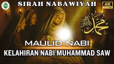 Maulid Kelahiran Nabi Muhammad SAW. Lahirnya Nabi Terakhir‼️