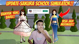 MERMAID!! UPDATE TERBARU SAKURA SCHOOL SIMULATOR ADA BAJU BARU & RAMBUT BARU LAGI!! UPDATE SEKARANG