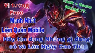 Triệu Vân Vị Tướng Free Mạnh Nhất Liên Quân Bị Đào Thải Anh Em Hãy Tận Dụng Cơ hội này leo rank