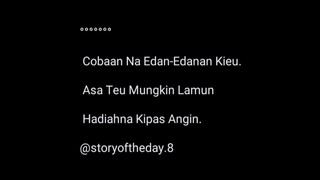 10. Story Quotes / Sunda. #storyqoutes #storyoftheday #katakatahariini #viralvideos #viralshorts