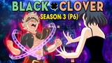 Tóm Tắt Anime: Black Clover Thế giới Phép Thuật (Season 3- P6 ) Mọt Anime