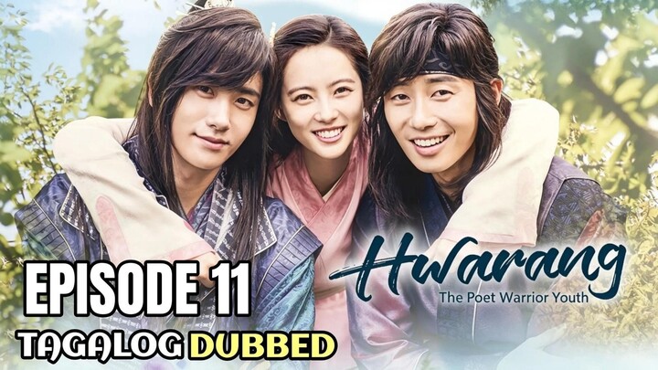 Hwarang Episode 11 Tagalog Dubbed