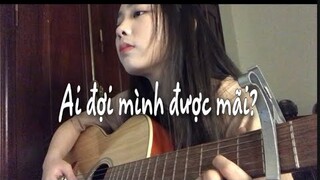 Ai đợi mình được mãi - Thanh Hưng | Trang Phạm cover