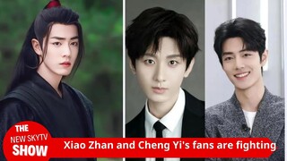 Xiao Zhan and Cheng Yi's fans are fighting, the battle between the top and second-best stars in the