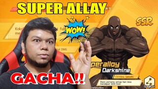 GACHA!! ONE PUNCH MAN : THE STRONGEST - DAPAT SSR SIH TAPI KOK NAMA NYA SUPER ALLAY