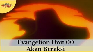 Neon Genesis Evaneglion ||😱😱  Evaneglion Unit 00 Akan Beraksi  😱😱