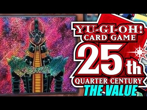 Yu-Gi-Oh! 25th Quarter Century The Value