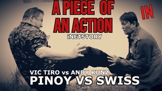 A PIECE OF AN ACTION (PINOY vs SWISS)