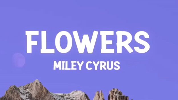 Flowers [MileyCyrus] Lyrics