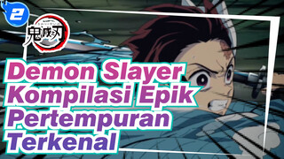 Pertempuran Terkenal | Kompilasi Epik Demon Slayer_2