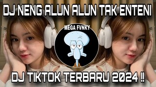 DJ NENG ALUN ALIN TAK ENTENI || DJ TREN TIKTOK VIRAL 2024 !!