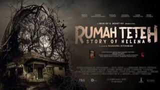 Rumah Teteh:  Story of Helena 2025