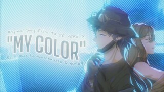 My Color by Lucky Cyan from "To Be Hero X" - Cover by matchaletto, AUSHAV