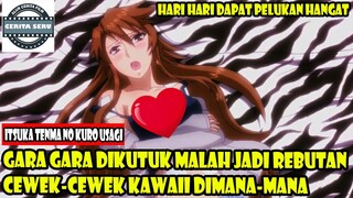 GARA-GARA DIKUTUK MALAH JADI REBUTAN CEWEK-CEWEK KAWAII DIMANA-MANA - ALUR CERITA ANIME ROMANTIS