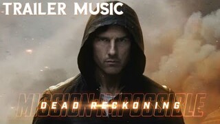 Mission Impossible: dead reckoning part one - trailer music |Epic version|