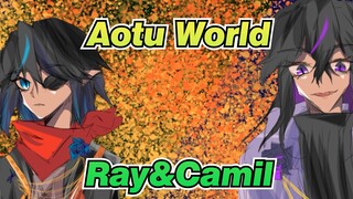 Aotu World
Ray&Camil