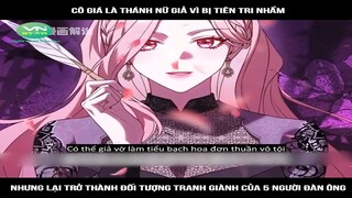 Cô gái là thánh nữ giả vì bị tiên tri nhầm, nhưng lại trở thành đối tượng tranh già | Review truyện