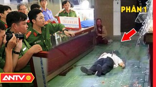 Cái chết tức tưởi của người đàn ông 3 đời vợ giữa cửa hàng vàng (P1) | Hồ sơ vụ án 2021 | ANTV