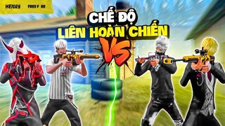 Chế Độ Liên Hoàn Chiến Có Gì Hot !?! | HEAVY Free Fire