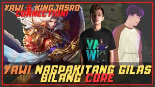 YAWI NAGPAKITANG GILAS MAG-CORE! YAWI AND KINGJASRO CONNECTION!